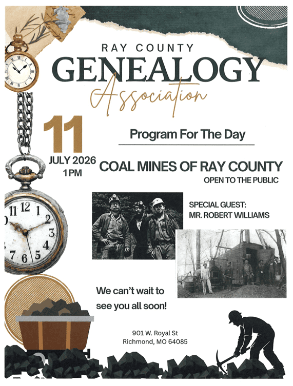 Ray County Genealogy Association Coal Mines of Ray Co Program